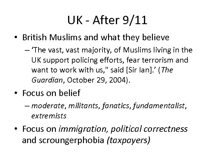 UK - After 9/11 • British Muslims and what they believe – ‘The vast,