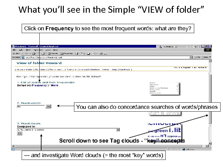 What you’ll see in the Simple “VIEW of folder” Click on Frequency to see