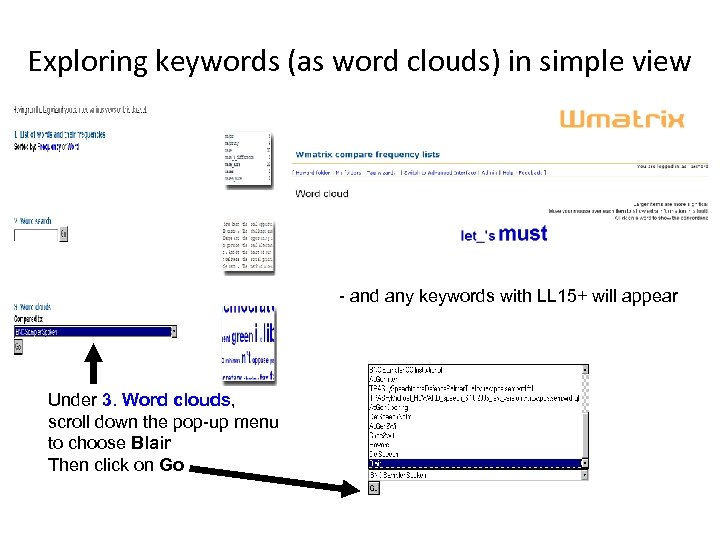Exploring keywords (as word clouds) in simple view - and any keywords with LL