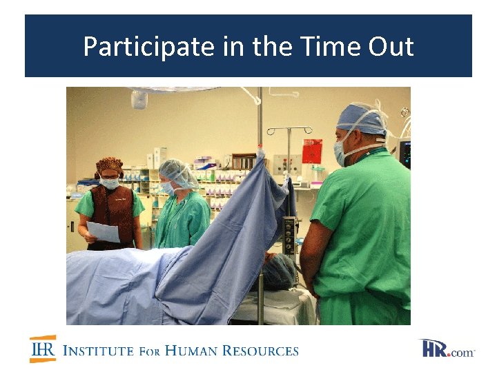 Participate in the Time Out 