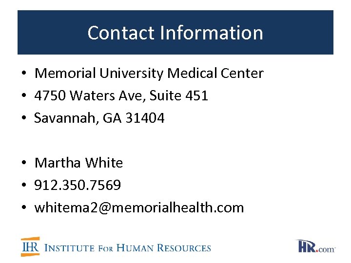 Contact Information • Memorial University Medical Center • 4750 Waters Ave, Suite 451 •
