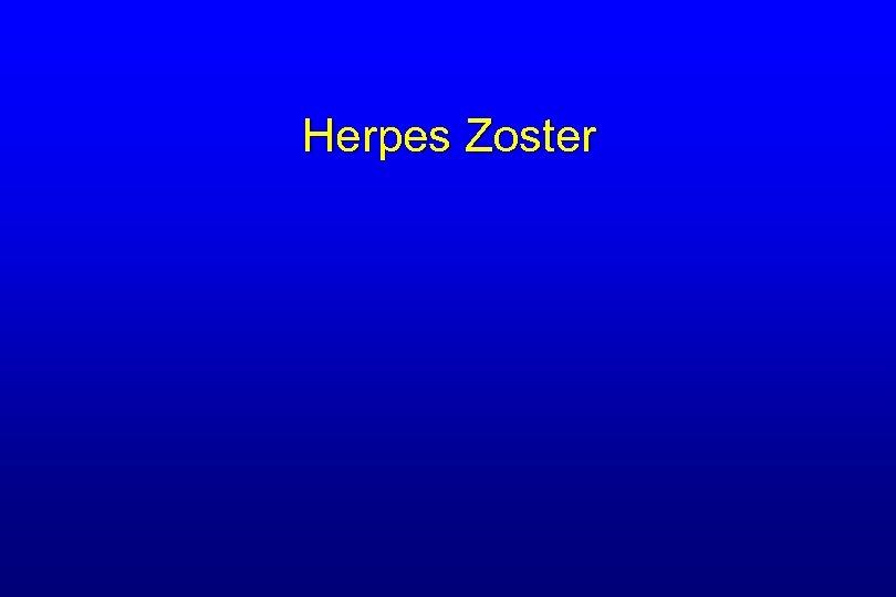 Herpes Zoster 