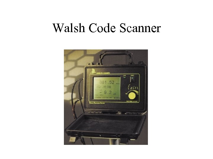 Walsh Code Scanner 