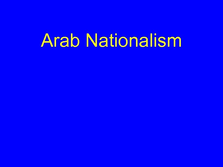 Arab Nationalism 