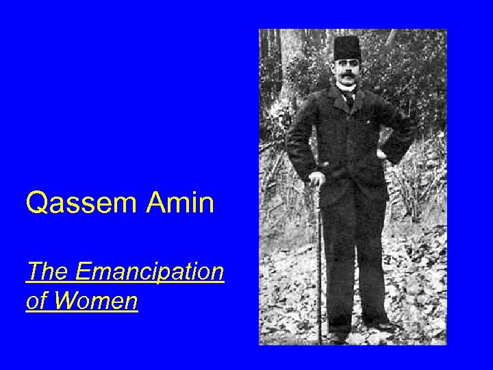 Qassem Amin The Emancipation of Women 