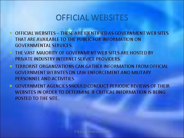 OFFICIAL WEBSITES – THESE ARE IDENTIFIED AS GOVERNMENT WEB SITES THAT ARE AVAILABLE TO