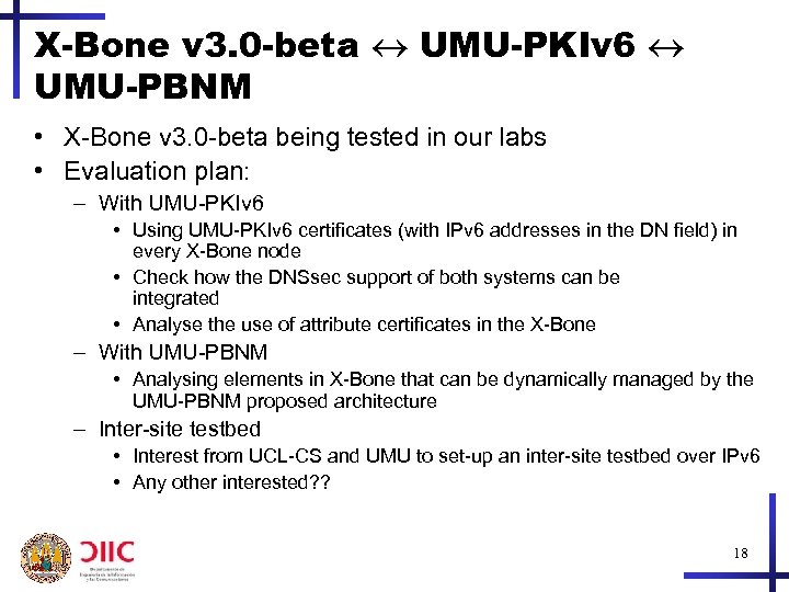 X-Bone v 3. 0 -beta UMU-PKIv 6 UMU-PBNM • X-Bone v 3. 0 -beta