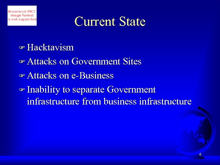 Current State F Hacktavism F Attacks on Government Sites F Attacks on e-Business F