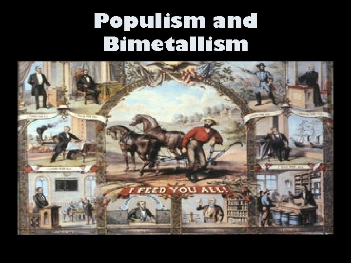 Populism and Bimetallism 