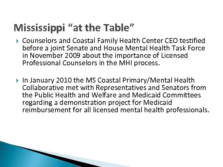 Mississippi “at the Table” Counselors and Coastal Family Health Center CEO testified before a