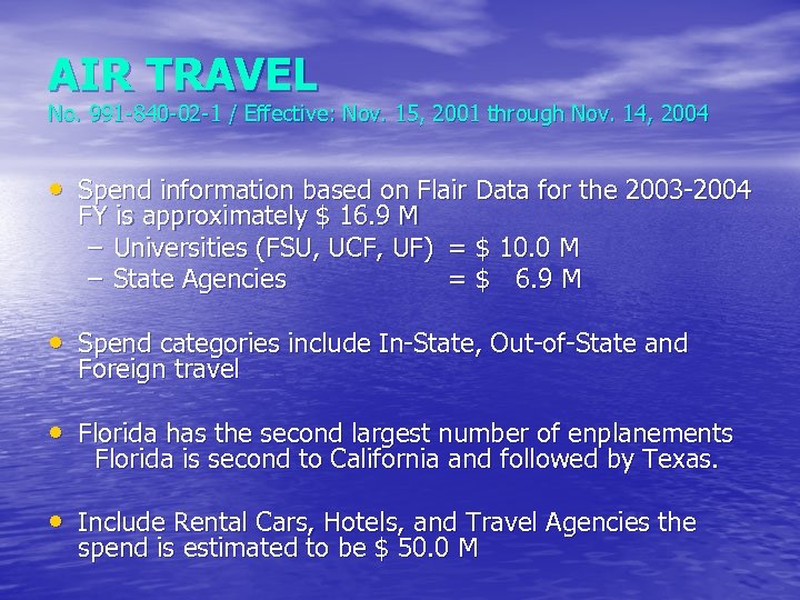 AIR TRAVEL No. 991 -840 -02 -1 / Effective: Nov. 15, 2001 through Nov.