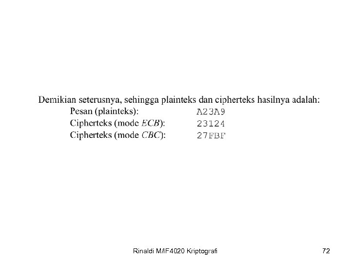 Rinaldi M/IF 4020 Kriptografi 72 