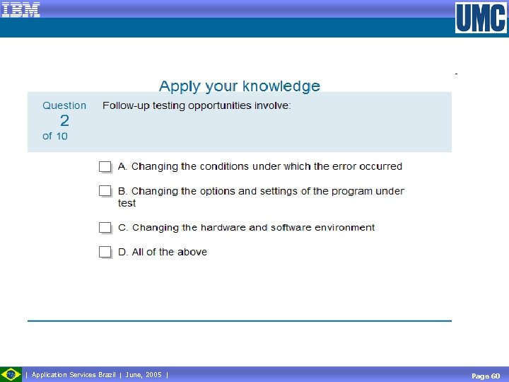  Application Services Brazil June, 2005 Page 60 