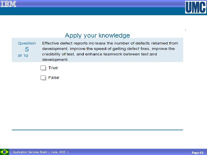  Application Services Brazil June, 2005 Page 63 