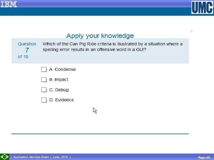  Application Services Brazil June, 2005 Page 65 