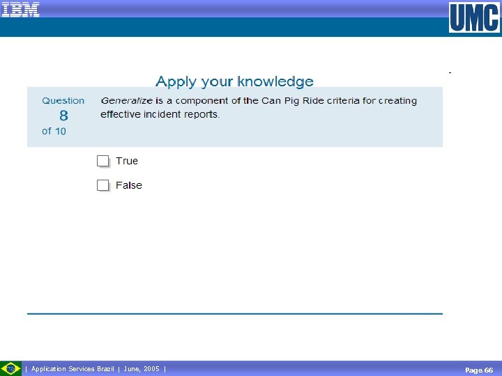  Application Services Brazil June, 2005 Page 66 