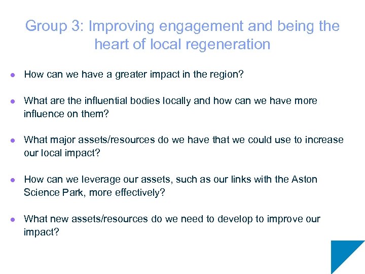 Group 3: Improving engagement and being the heart of local regeneration l How can