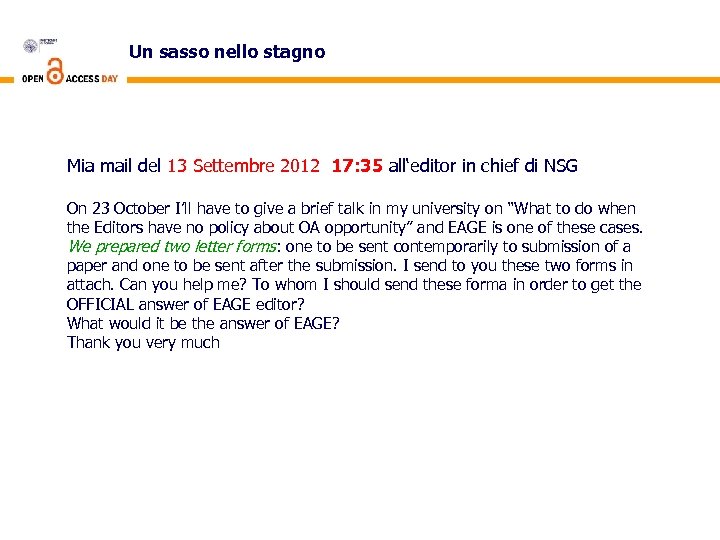 Un sasso nello stagno Mia mail del 13 Settembre 2012 17: 35 all‘editor in