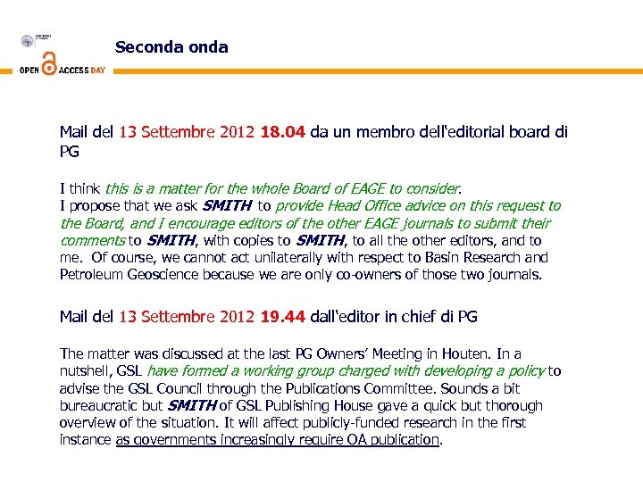 Seconda Mail del 13 Settembre 2012 18. 04 da un membro dell‘editorial board di