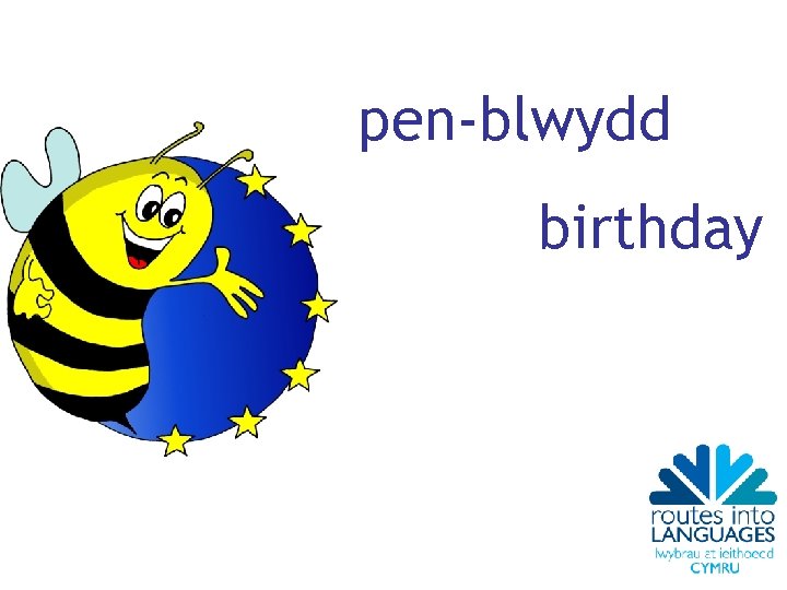 pen-blwydd birthday 