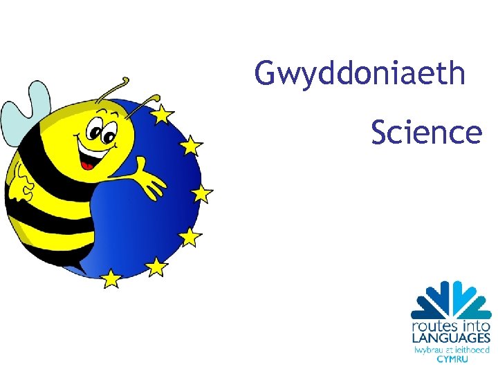 Gwyddoniaeth Science 