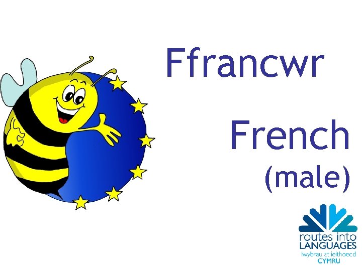 Ffrancwr French (male) 