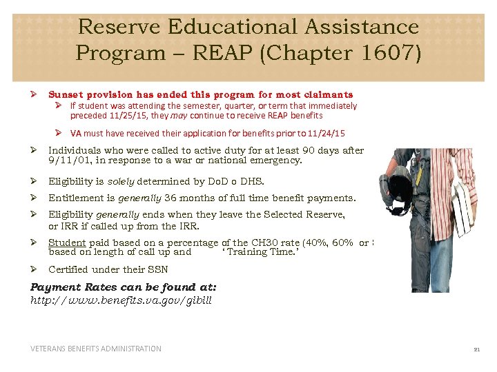 Reserve Educational Assistance Program – REAP (Chapter 1607) Ø Sunset provision has ended this