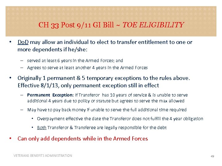 CH 33 Post 9/11 GI Bill ~ TOE ELIGIBILITY • Do. D may allow