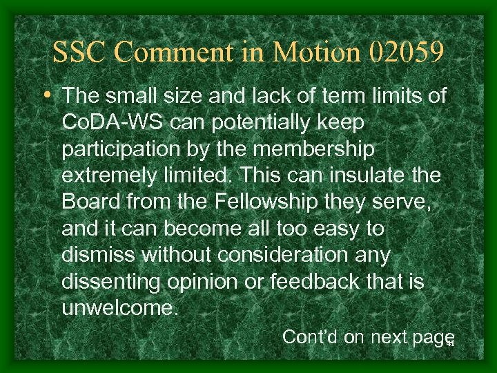 SSC Comment in Motion 02059 • The small size and lack of term limits