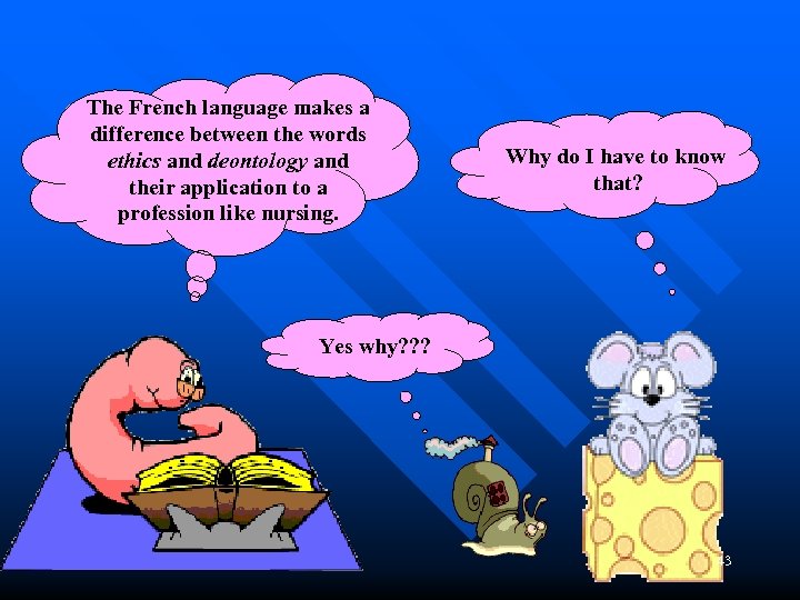 The French language makes a difference between the words ethics and deontology and their