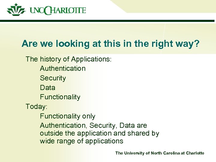 Are we looking at this in the right way? The history of Applications: Authentication