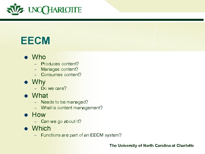 EECM l Who – – – l Why – l – Needs to be