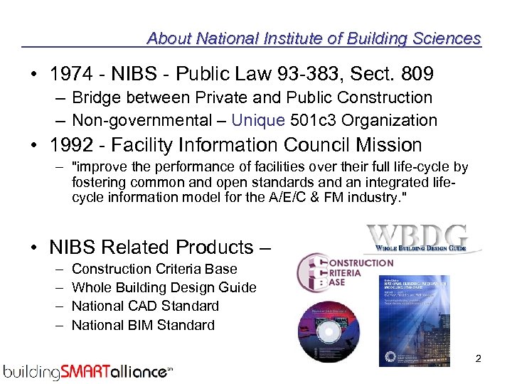 About National Institute of Building Sciences • 1974 - NIBS - Public Law 93