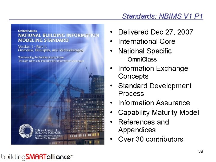 Standards: NBIMS V 1 P 1 • Delivered Dec 27, 2007 • International Core