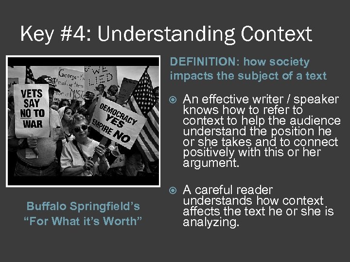 Key #4: Understanding Context DEFINITION: how society impacts the subject of a text Buffalo