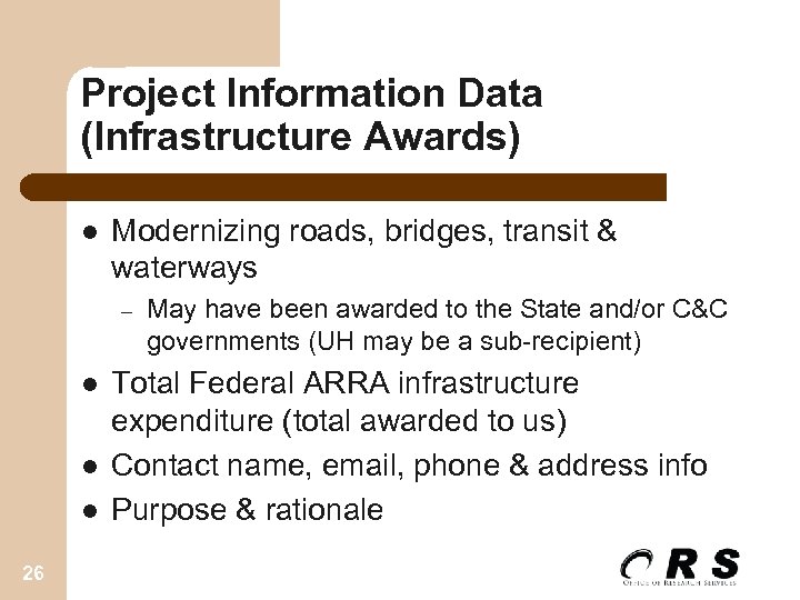Project Information Data (Infrastructure Awards) l Modernizing roads, bridges, transit & waterways – l
