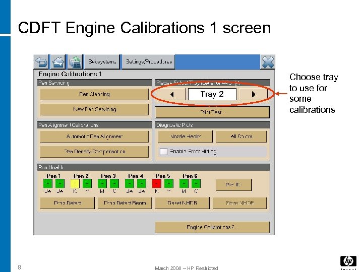 CDFT Engine Calibrations 1 screen Choose tray to use for some calibrations 8 March