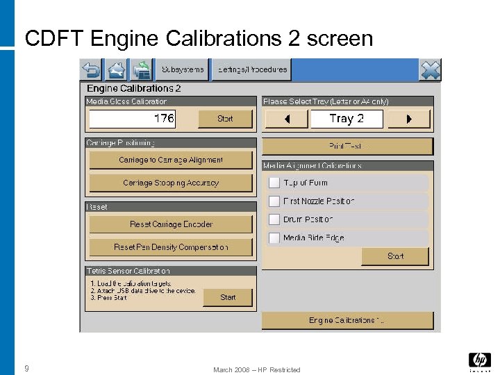 CDFT Engine Calibrations 2 screen 9 March 2008 – HP Restricted 