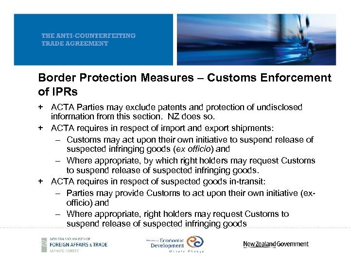 Border Protection Measures – Customs Enforcement of IPRs + ACTA Parties may exclude patents
