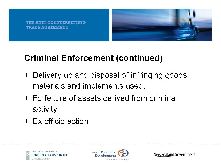 Criminal Enforcement (continued) + Delivery up and disposal of infringing goods, materials and implements
