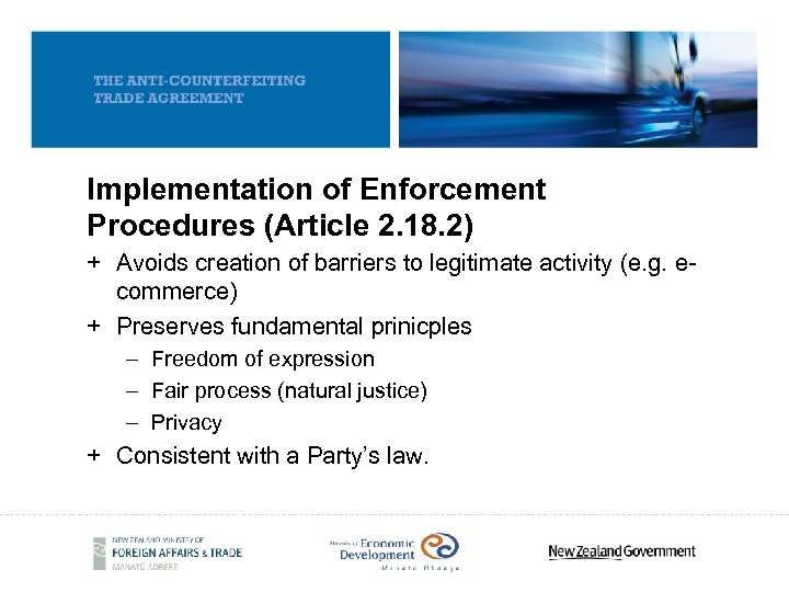 Implementation of Enforcement Procedures (Article 2. 18. 2) + Avoids creation of barriers to