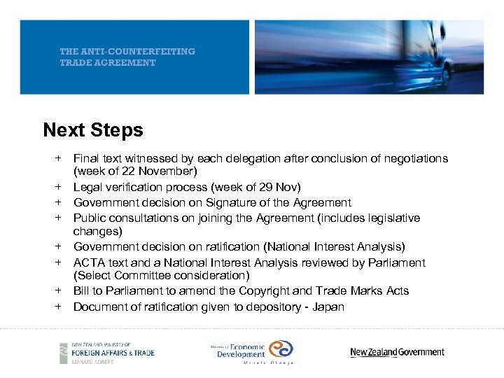Next Steps + Final text witnessed by each delegation after conclusion of negotiations (week