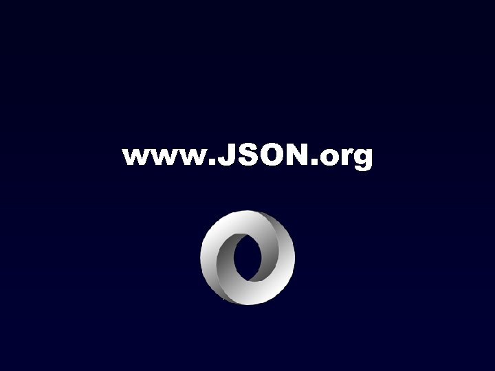 www. JSON. org 