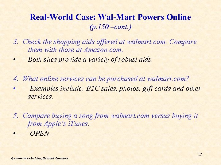 Real-World Case: Wal-Mart Powers Online (p. 150 –cont. ) 3. Check the shopping aids