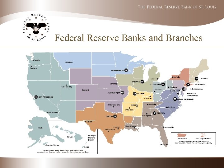 Federal Reserve Banks and Branches 