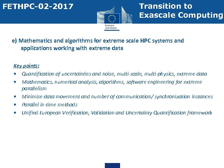 FETHPC-02 -2017 Transition to Exascale Computing e) Mathematics and algorithms for extreme scale HPC