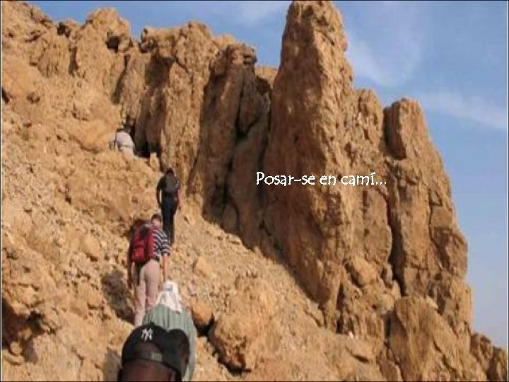 Posar-se en camí. . . 