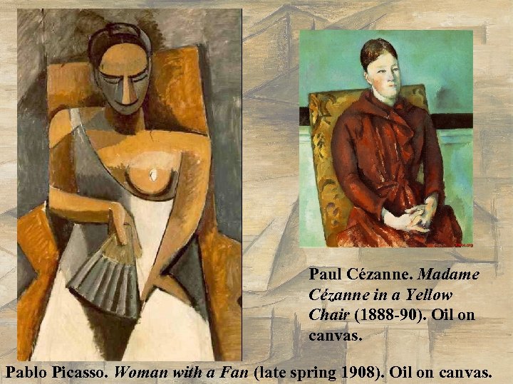 Paul Cézanne. Madame Cézanne in a Yellow Chair (1888 -90). Oil on canvas. Pablo