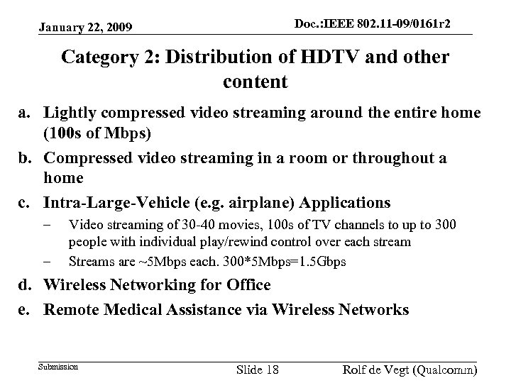 Doc. : IEEE 802. 11 -09/0161 r 2 doc. : IEEE 802. 11 -09/0161