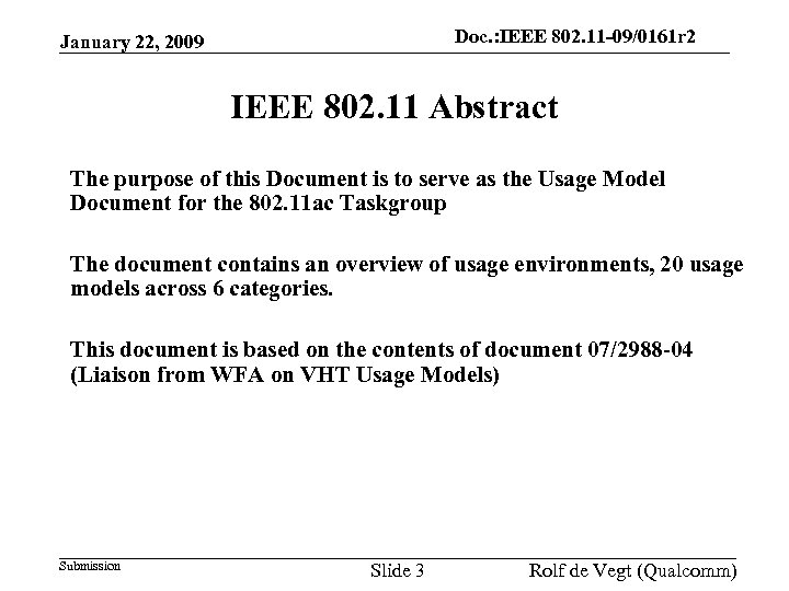 Doc. : IEEE 802. 11 -09/0161 r 2 doc. : IEEE 802. 11 -09/0161